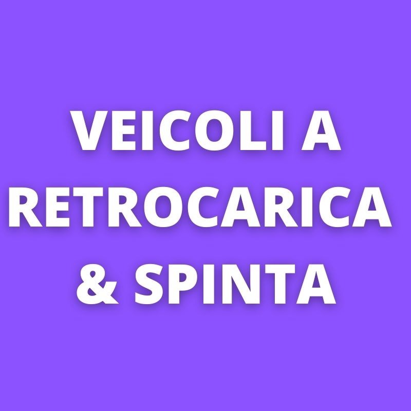 Veicoli a Retrocarica & Spinta