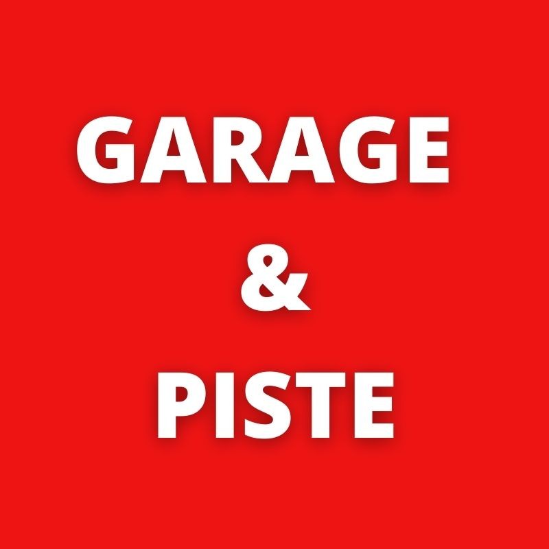 Garage & Piste