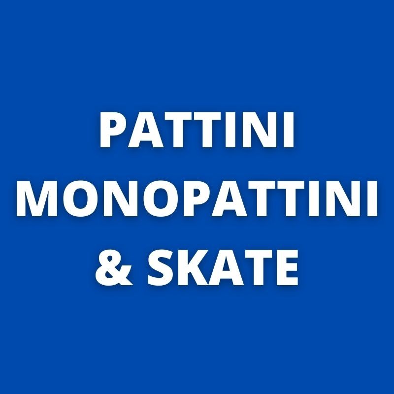 Pattini Monopattini & Skate